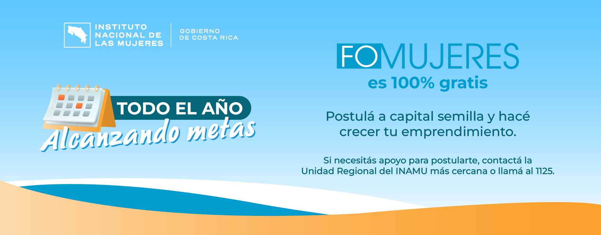 Banner informativo: FOMUJERES, todo el año alcanzando metas. Puede acceder a toda la información por medio de este banner. 