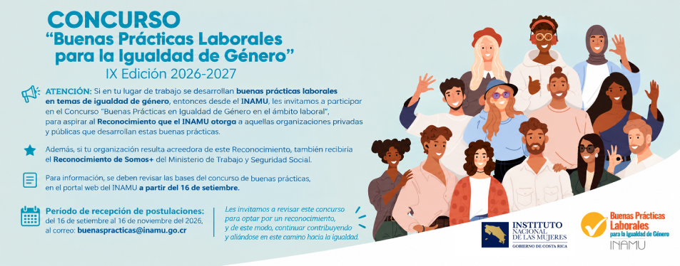 INAMU ABRE CONVOCATORIA PARA RECONOCER A EMPRESAS QUE LIDERAN LA TRANSFORMACIÓN HACIA LA IGUALDAD DE GÉNERO